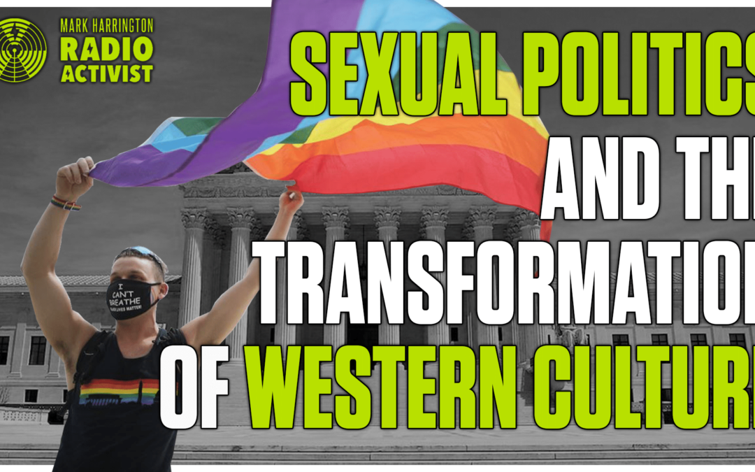 Sexual Politics and the Transformation of Western Civilization – Dr. Carl Trueman