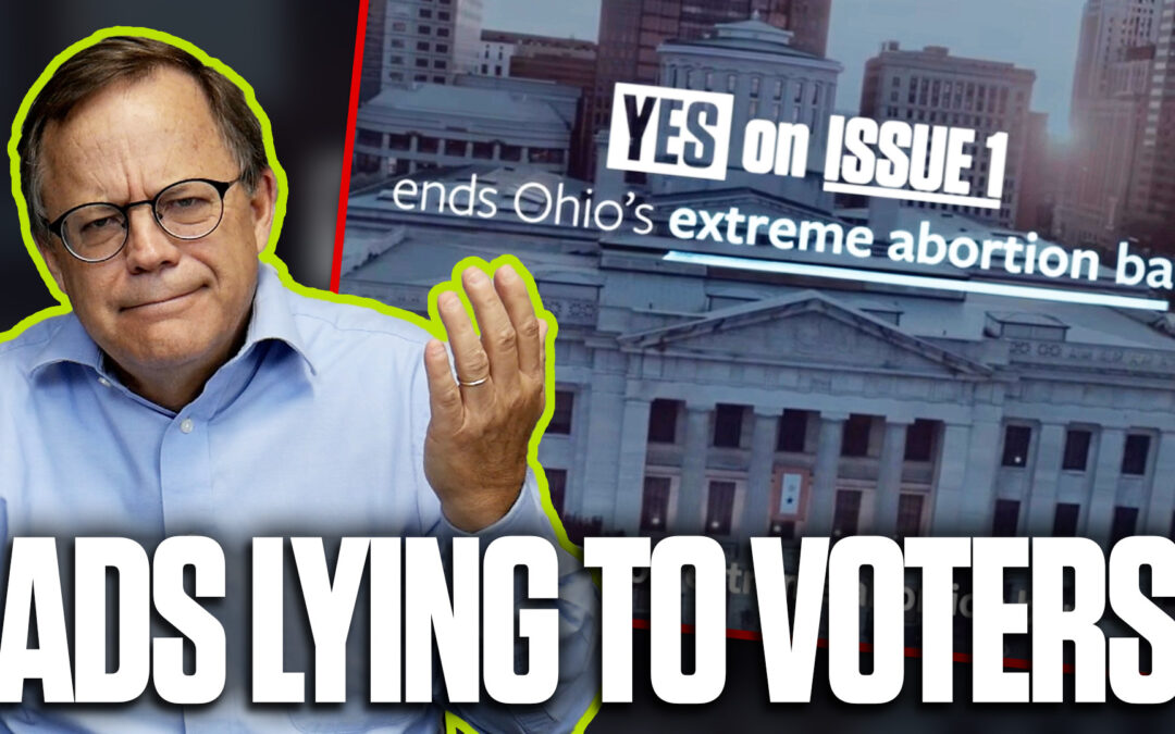 The Lies in ‘Vote Yes on Issue 1’ Ads
